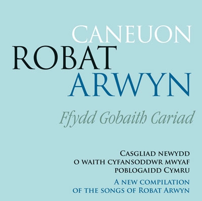 Cover: Caneuon Robat Arwyn 2