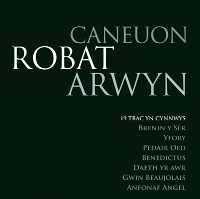 Cover: Caneuon Robat Arwyn