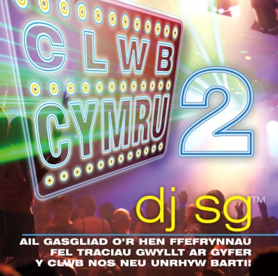 Cover: Clwb Cymru 2 (Dj Sg)