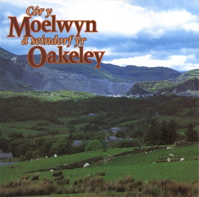 Cover: Côr Y Moelwyn A Seindorf Yr Oakeley