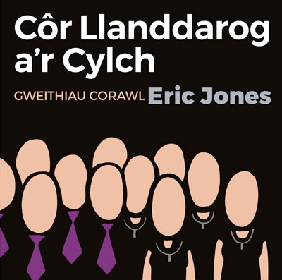 Cover: Gweithiau Corawl Eric Jones