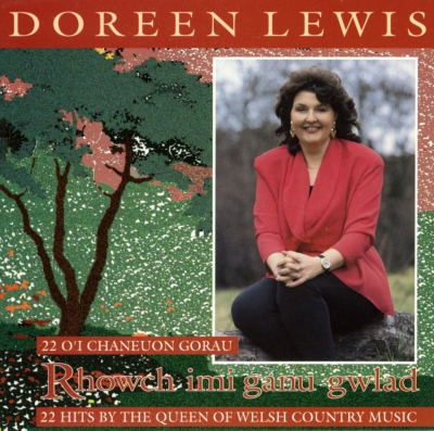 Cover: Rhowch Imi Ganu Gwlad